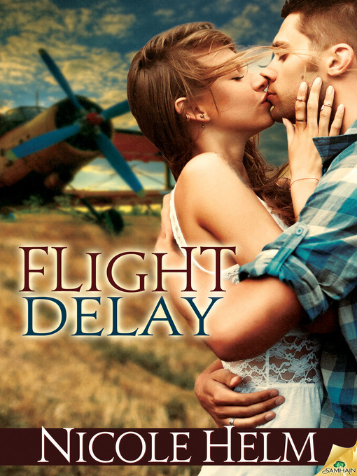 Title details for Flight Delay by Nicole Helm - Available